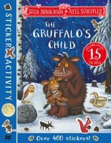 THE GRUFFALO'S CHILD STICKER BOOK | 9781529010954 | JULIA DONALDSON