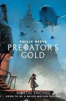 PREDATOR'S GOLD | 9781407189154 | PHILIP REEVE