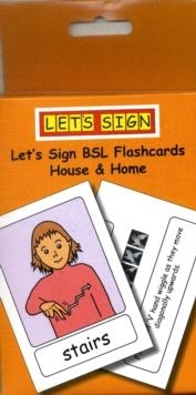 LET'S SIGN BSL FLASHCARDS : HOUSE AND HOME | 9781905913176 | CATH SMITH
