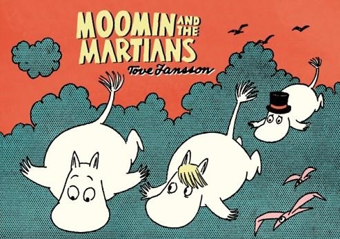 MOOMINS AND THE MARTIANS | 9781770462038 | TOVE JANSSON