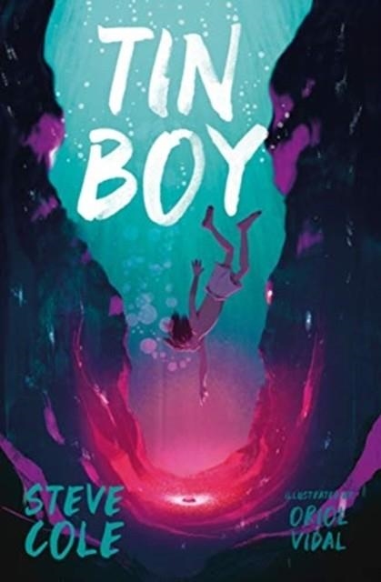 TIN BOY | 9781781128725 | STEVE COLE