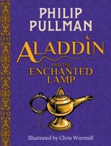 ALADDIN AND THE ENCHANTED LAMP | 9781407191737 | PHILIP PULMMAN