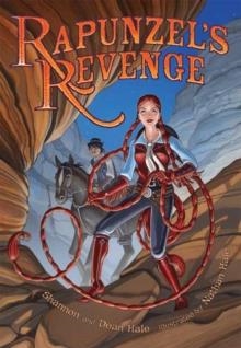 RAPUNZEL'S REVENGE | 9781599902883 | SHANNON HALE