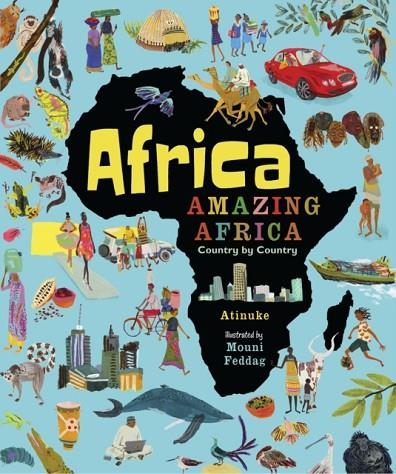 AFRICA, AMAZING AFRICA: COUNTRY BY COUNTRY | 9781406376586 | ATINUKE