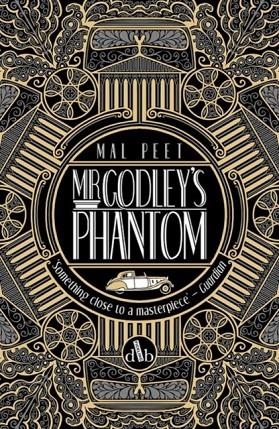 MR GODLEY'S PHANTOM | 9781910989524 | MAL PEET