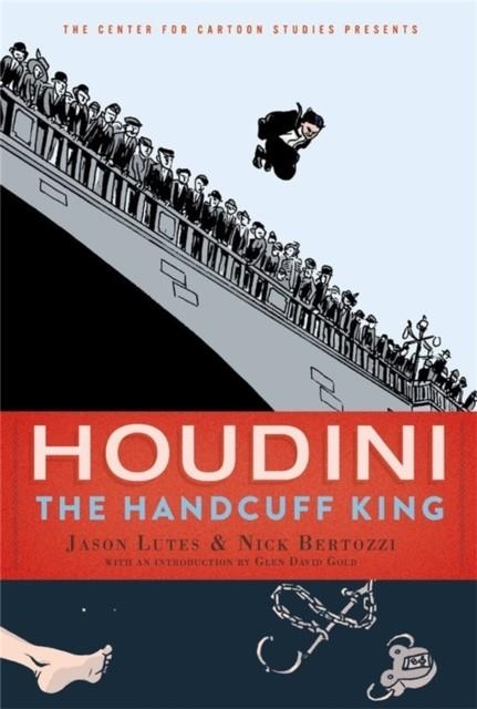 HOUDINI: THE HANDCUFF KING | 9781368042888 | JASON LUTES
