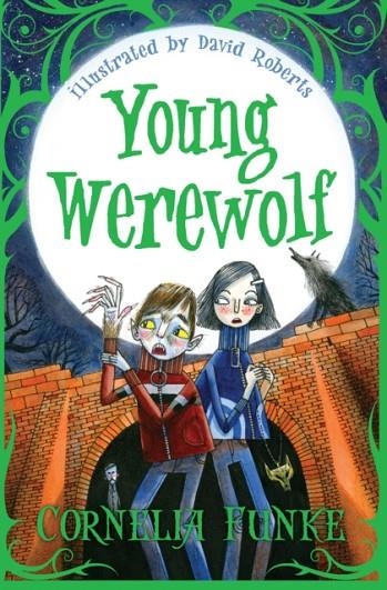 YOUNG WEREWOLF | 9781781122686 | CORNELIA FUNKE