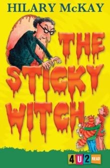 THE STICKY WITCH | 9781781125991 | HILARY MCKAY