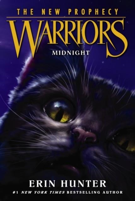 WARRIORS THE NEW PROPHECY 1: MIDNIGHT | 9780062367020 | ERIN HUNTER