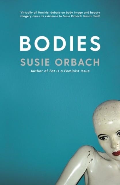 BODIES | 9781788162883 | SUSIE ORBACH