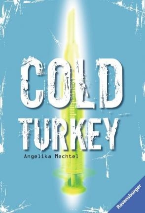 COLD TURKEY | 9783473580170 | MECHTEL, ANGELIKA