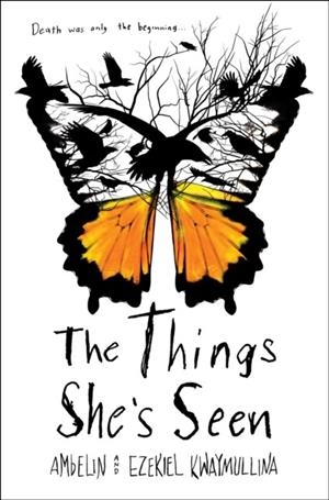 THE THINGS SHE'S SEEN | 9781984848789 | AMBELIN KWAYMULLINA
