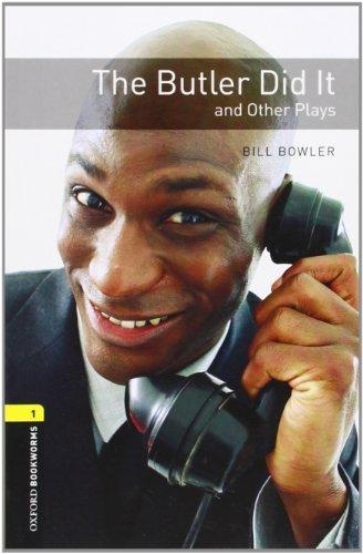 THE BUTLER DID IT AND OTHER PLAYS | 9780194235358 | BILL BOWLER, CLARE WEST