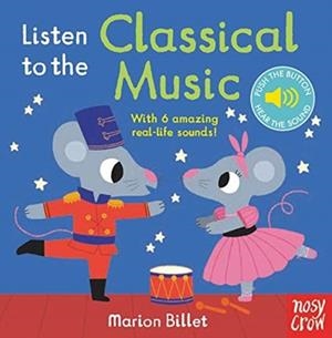 LISTEN TO THE CLASSICAL MUSIC | 9781788003568 | MARION BILLET