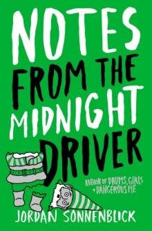 NOTES FROM THE MIDNIGHT DRIVER | 9780439757812 | JORDAN SONNENBLICK