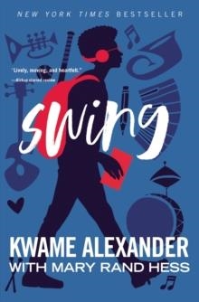 SWING | 9780310761945 | KWAME ALEXANDER