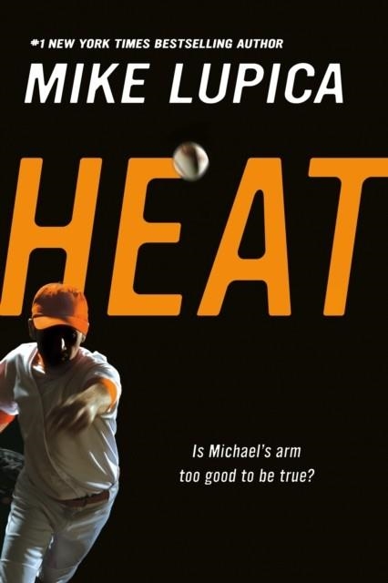 HEAT | 9780142407578 | MIKE LUPICA