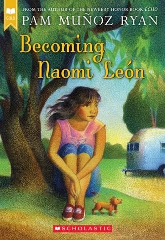 BECOMING NAOMI LEON | 9780439269971 | PAM MUÑOZ RYAN