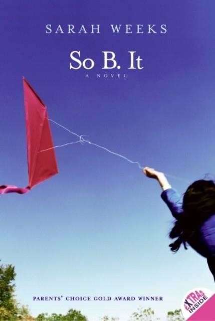 SO B. IT | 9780064410472 | SARAH WEEKS