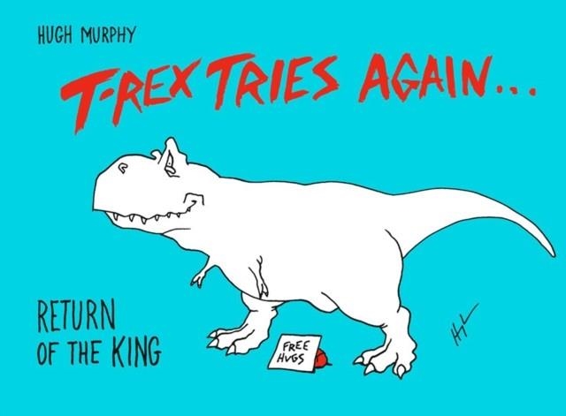 T-REX TRIE AGAIN | 9780593188552 | HUGH MURPHY