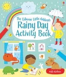 LITTLE CHILDREN'S RAINY DAY ACTIVITY BOOK | 9781409581697 | USBORNE