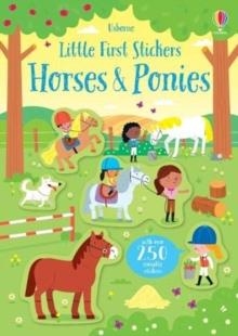 LITTLE FIRST STICKERS HORSES AND PONIES | 9781474969253 | KIRSTEEN ROBSON