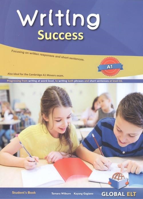 WRITING SUCCESS - LEVEL A1 - SB | 9781781646632