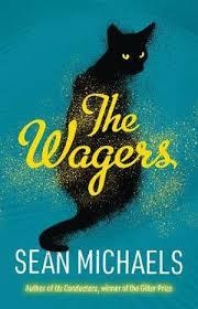 THE WAGERS | 9781947793637 | SEAN MICHAELS