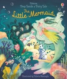 PEEP INSIDE A FAIRY TALE THE LITTLE MERMAID | 9781474968751 | ANNA MILBOURNE