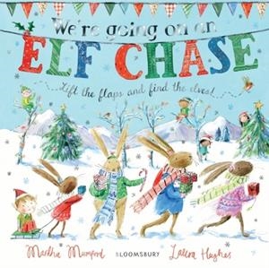 WE'RE GOING ON AN ELF CHASE: BOARD BOOK | 9781526606303 | MARTHA MUMFORD