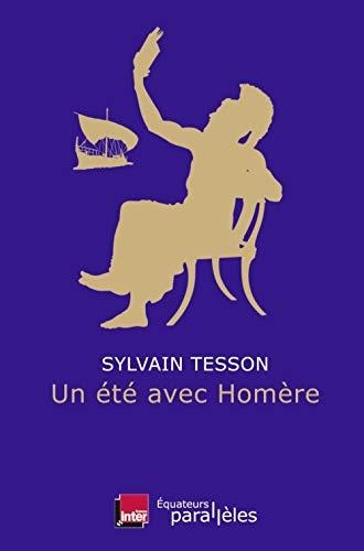 UN ETE AVEC HOMERE | 9782849905500 | SYLVAIN TESSON