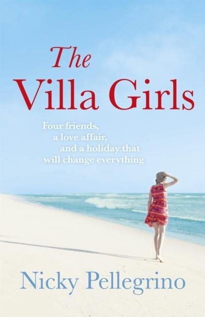 THE VILLA GIRLS | 9780752884400 | NICKY PELLEGRINO