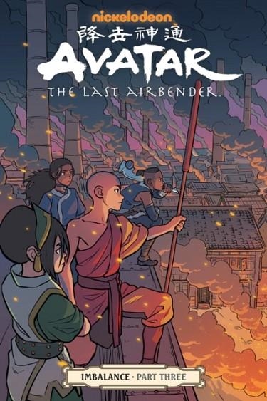 AVATAR: THE LAST AIRBENDER - IMBALANCE PART THREE | 9781506708133 | FAITH ERIN HICKS