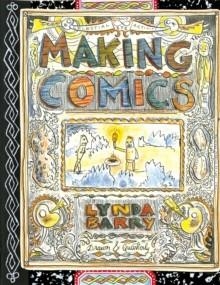 MAKING COMICS | 9781770463691 | LYNDA BARRY