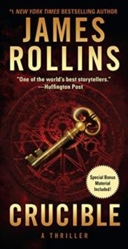 CRUCIBLE | 9780062381798 | JAMES ROLLINS