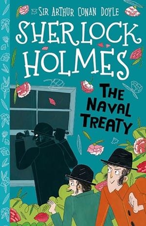 EASY CLASSICS SHERLOCK HOLMES: THE NAVAL TREATY | 9781782264156 | SIR ARTHUR CONAN DOYLE