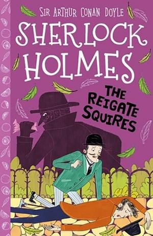 EASY CLASSICS SHERLOCK HOLMES: THE REIGATE SQUIRES | 9781782264149 | SIR ARTHUR CONAN DOYLE