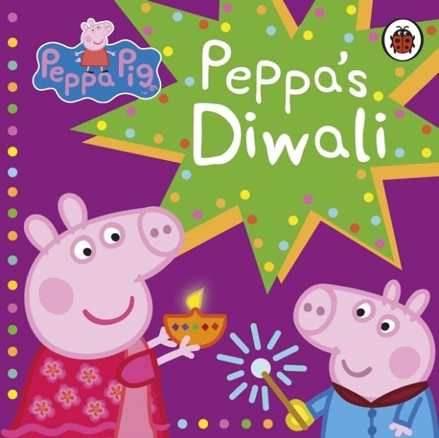 PEPPA PIG: PEPPA'S DIWALI | 9780241371541 | PEPPA PIG