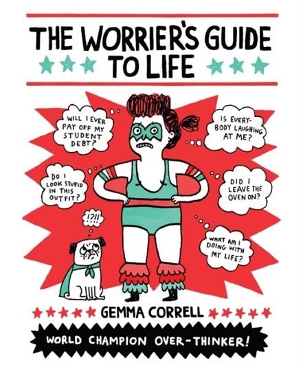THE WORRIER'S GUIDE TO LIFE | 9781449466008 | CORRELL, GEMMA