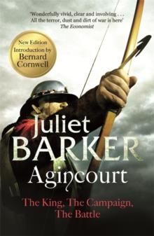 AGINCOURT : THE KING, THE CAMPAIGN, THE BATTLE | 9780349119182 | JULIET BARKER