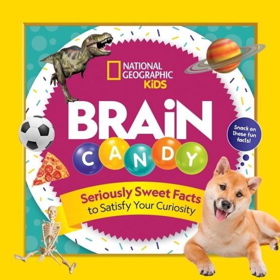BRAIN CANDY: 500 SWEET FACTS TO SATISFY YOUR CURIOSITY | 9781426334375 | NATIONAL GEOGRAPHIC