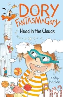 DORY FANTASMAGORY: HEAD IN THE CLOUDS | 9780735230477 | ABBY HANLON