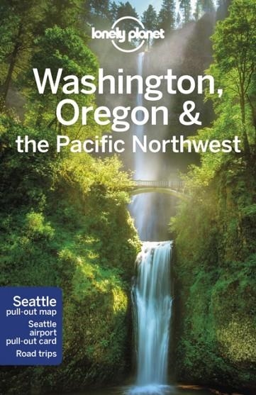 WASHINGTON OREGON & THE PACIFIC NORTHWEST | 9781787013643 | VV.AA.