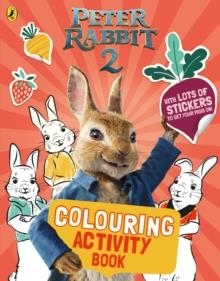 PETER RABBIT MOVIE 2 COLOURING STICKER ACTIVITY | 9780241410837 | PUFFIN
