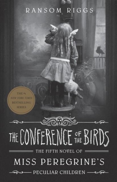 THE CONFERENCE OF THE BIRDS (MISS PEREGRINE 5) | 9780241320907 | RANSOM RIGGS