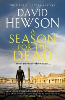 A SEASON FOR THE DEAD | 9781838850647 | DAVID HEWSON
