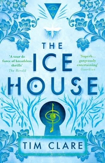 THE ICE HOUSE | 9781786894823 | TIM CLARE
