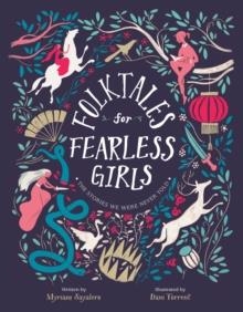 FOLKTALES FOR FEARLESS GIRLS | 9780593115220 | MYRIAM SAYALERO