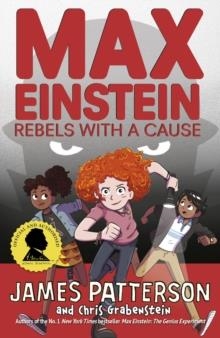 MAX EINSTEIN 02: REBELS WITH A CAUSE | 9781529119633 | JAMES PATTERSON