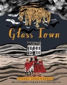 GLASSTOWN | 9781787330832 | ISABEL GREENBERG